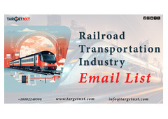 How to get Railroad Transportation Email List?