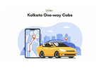 Kolkata Oneway Cabs at an Affordable Fare