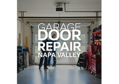 Garage Door Repair Napa: Your Trusted Valley Expert! 24/7 Garage Door Services Throughout Napa Valle