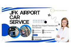 Your Trusted JFK Airport Car Service – Luxury & Efficiency