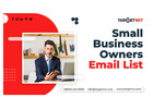 “Move Towards New Business Opportunities With Our Small Business Owners email list”